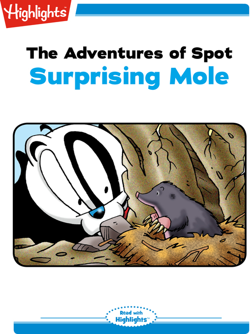 Title details for The Adventures of Spot: Surprising Mole by Marileta Robinson - Available